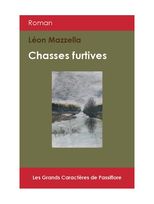 Chasses furtives (Grands Caractères)