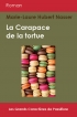 La Carapace de la tortue (Grands Caractères)