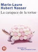 [Livre Audio] La Carapace de la tortue