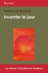 Inventer le jour (Grands Caractères)