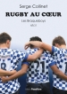 Rugby au cœur, les Braqueboys