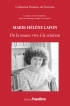 Marie-Hélène Lafon : De la source vive à la création